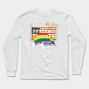 Stop Endemic Injustice (shine) Long Sleeve T-Shirt